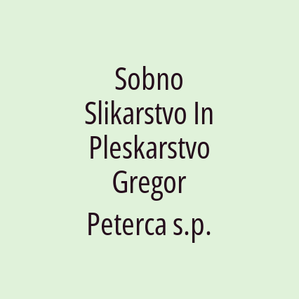 Sobno Slikarstvo In Pleskarstvo Gregor Peterca s.p.