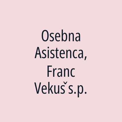 Osebna Asistenca, Franc Vekuš s.p.