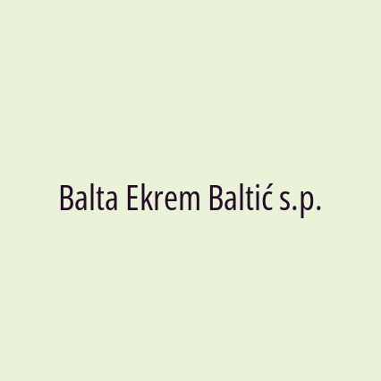 Balta Ekrem Baltić s.p.