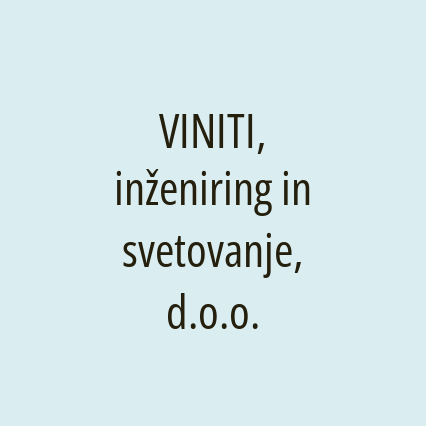 VINITI, inženiring in svetovanje, d.o.o.