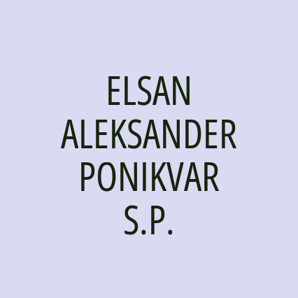 ELSAN ALEKSANDER PONIKVAR S.P.