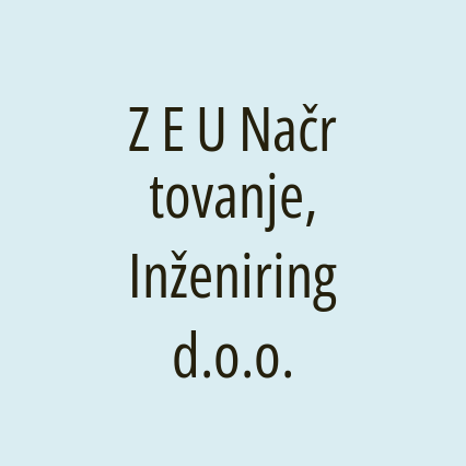 Z E U Načrtovanje, Inženiring d.o.o.