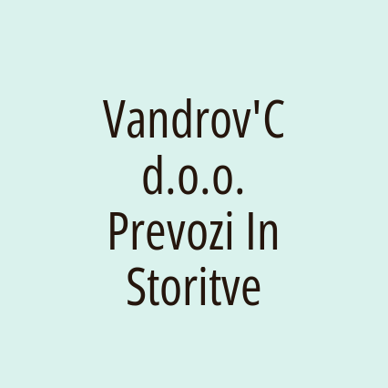 Vandrov'C d.o.o. Prevozi In Storitve