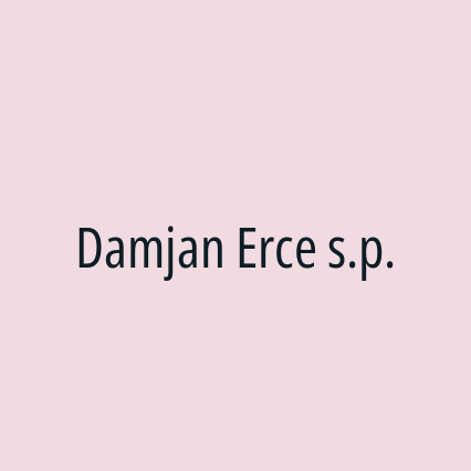 Damjan Erce s.p.