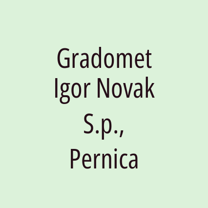 Gradomet Igor Novak S.p., Pernica