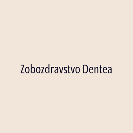 Zobozdravstvo Dentea