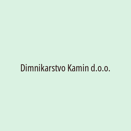 Dimnikarstvo Kamin d.o.o.