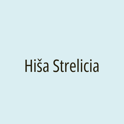 Hiša Strelicia