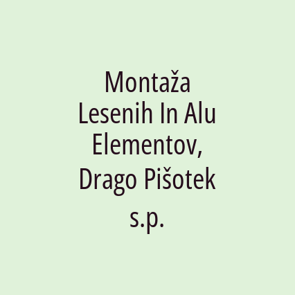 Montaža Lesenih In Alu Elementov, Drago Pišotek s.p. - Logotip