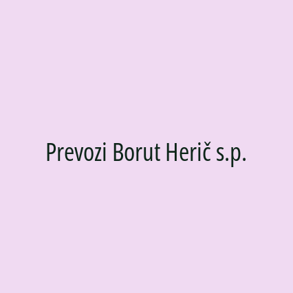 Prevozi Borut Herič s.p.