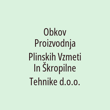 Obkov Proizvodnja Plinskih Vzmeti In Škropilne Tehnike d.o.o.