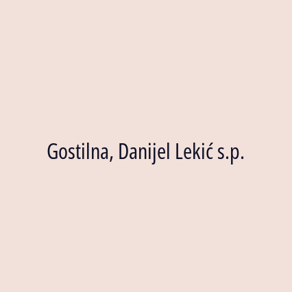 Gostilna, Danijel Lekić s.p.