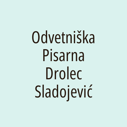 Odvetniška Pisarna Drolec Sladojević