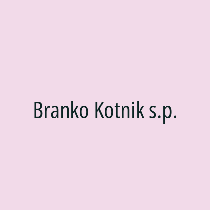 Branko Kotnik s.p.