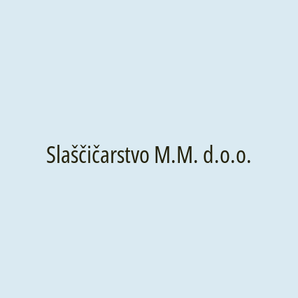 Slaščičarstvo M.M. d.o.o.