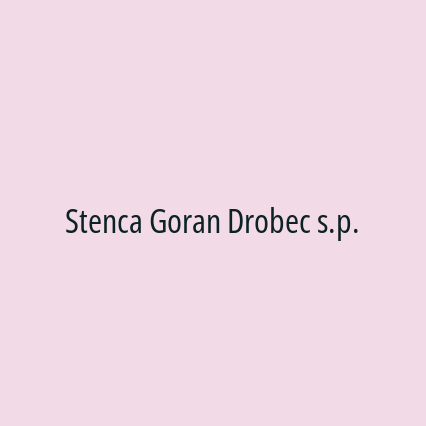 Stenca Goran Drobec s.p.