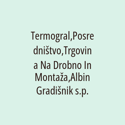 Termogral,Posredništvo,Trgovina Na Drobno In Montaža,Albin Gradišnik s.p. - Logotip