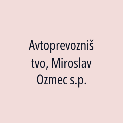 Avtoprevozništvo, Miroslav Ozmec s.p.