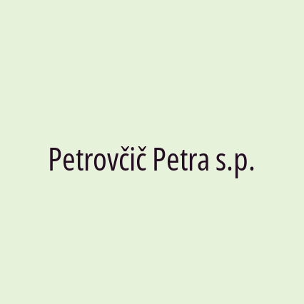 Petrovčič Petra s.p.