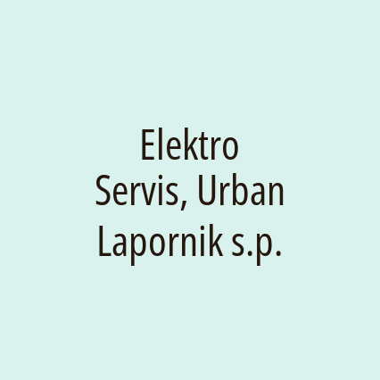 Elektro Servis, Urban Lapornik s.p.