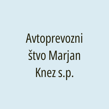 Avtoprevozništvo Marjan Knez s.p.