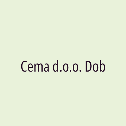 Cema d.o.o. Dob