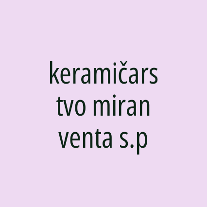 keramičarstvo miran venta s.p