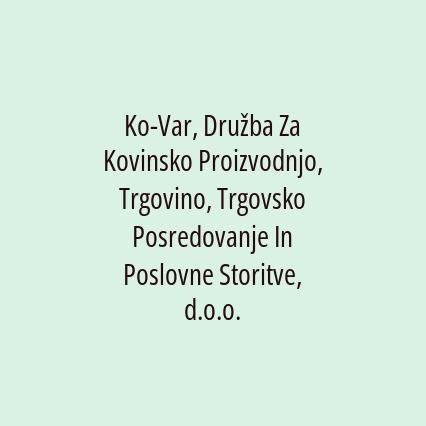 Ko-Var, Družba Za Kovinsko Proizvodnjo, Trgovino, Trgovsko Posredovanje In Poslovne Storitve, d.o.o. - Logotip