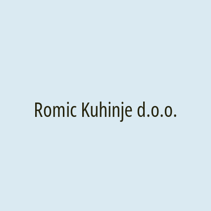 Romic Kuhinje d.o.o.