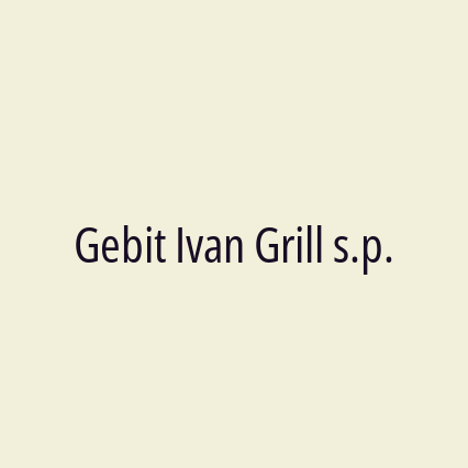 Gebit Ivan Grill s.p.