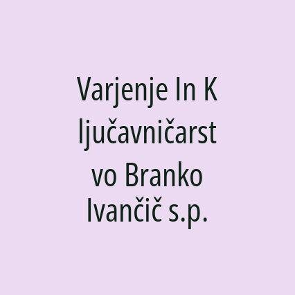 Varjenje In Ključavničarstvo Branko Ivančič s.p. - Logotip