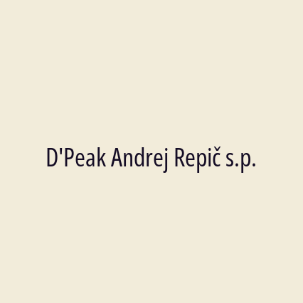 D'Peak Andrej Repič s.p.