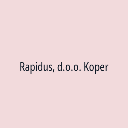 Rapidus, d.o.o. Koper