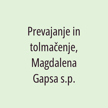 Prevajanje in tolmačenje, Magdalena Gapsa s.p.