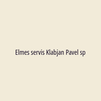 Elmes servis Klabjan Pavel sp