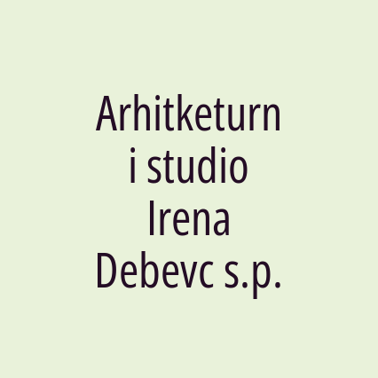 Arhitketurni studio Irena Debevc s.p.