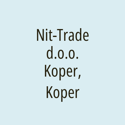 Nit-Trade d.o.o. Koper, Koper