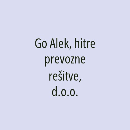 Go Alek, hitre prevozne rešitve, d.o.o.