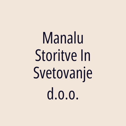 Manalu Storitve In Svetovanje d.o.o.