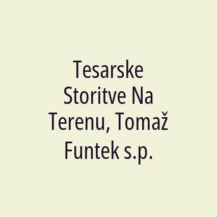 Tesarske Storitve Na Terenu, Tomaž Funtek s.p.