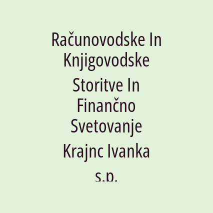 Računovodske In Knjigovodske Storitve In Finančno Svetovanje Krajnc Ivanka s.p. - Logotip