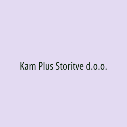 Kam Plus Storitve d.o.o.