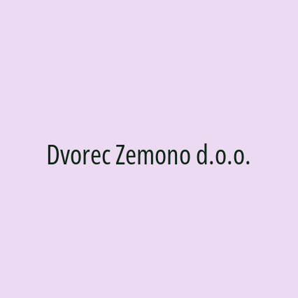 Dvorec Zemono d.o.o.