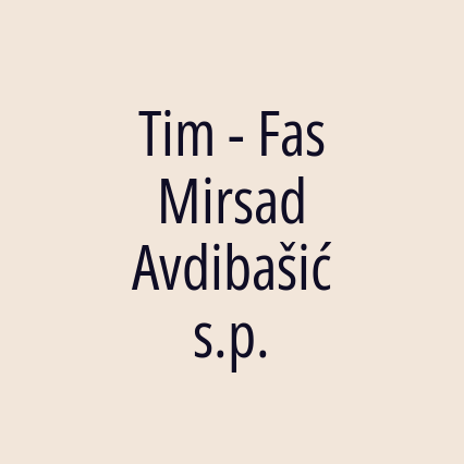 Tim - Fas Mirsad Avdibašić s.p.