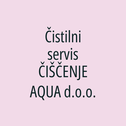 Čistilni servis ČIŠČENJE AQUA d.o.o.