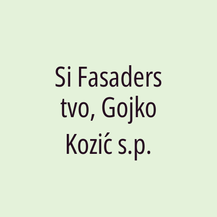 Si Fasaderstvo, Gojko Kozić s.p.