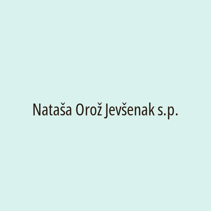 Nataša Orož Jevšenak s.p.