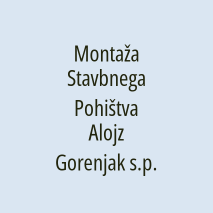 Montaža Stavbnega Pohištva Alojz Gorenjak s.p.