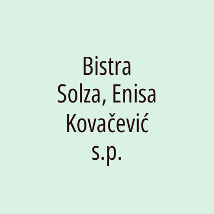 Bistra Solza, Enisa Kovačević s.p.