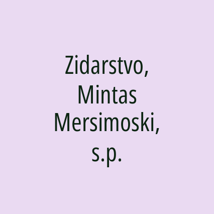 Zidarstvo, Mintas Mersimoski, s.p.